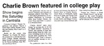 Charlie Brown featured in college play