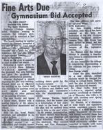 Fine Arts Due 
Gymnasium Bid Accepted