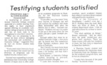Testifying students satisfied