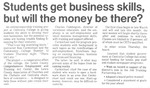 Students get business skills, but will the money be there?